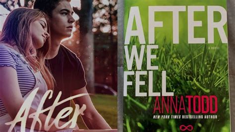 A book was written 5 years ago. 'After We Fell' : The next movie in the 'After Series'?