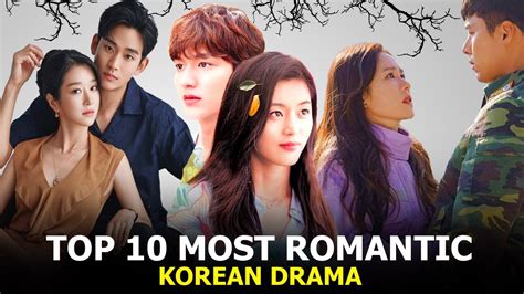 Top 10 Most Romantic Korean Dramas List You Should Binge Watch 2021