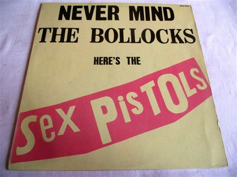 sex pistols never mind the bollocks 1977 french sex pistols lp auction details