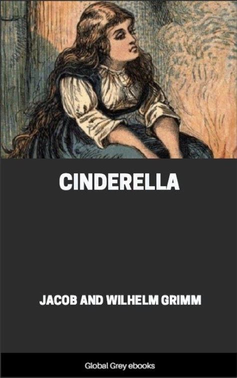 Cinderella By The Brothers Grimm Free Ebook Global Grey Ebooks