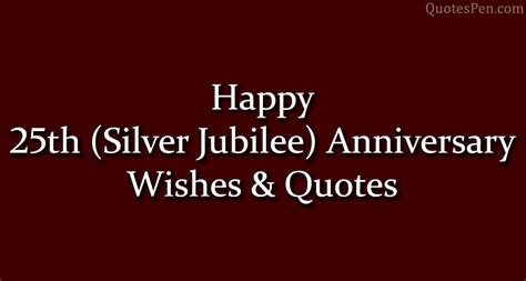 25th Wedding Anniversary Wishes Quotes Happy Silver Jubilee