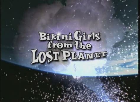 Bikini Girls From The Lost Planet Review Tars Tarkas Net Movie Hot Sex Picture