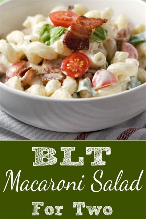 Best Ever Easy Blt Macaroni Salad Small Batch Min Zona Cooks