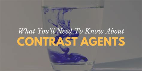 What Youll Need To Know About Contrast Agents — Bay Imaging Consultants