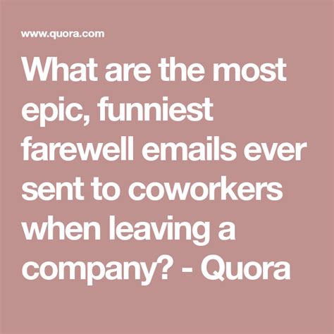 What Are The Most Epic Funniest Farewell Emails Ever Sent To Coworkers
