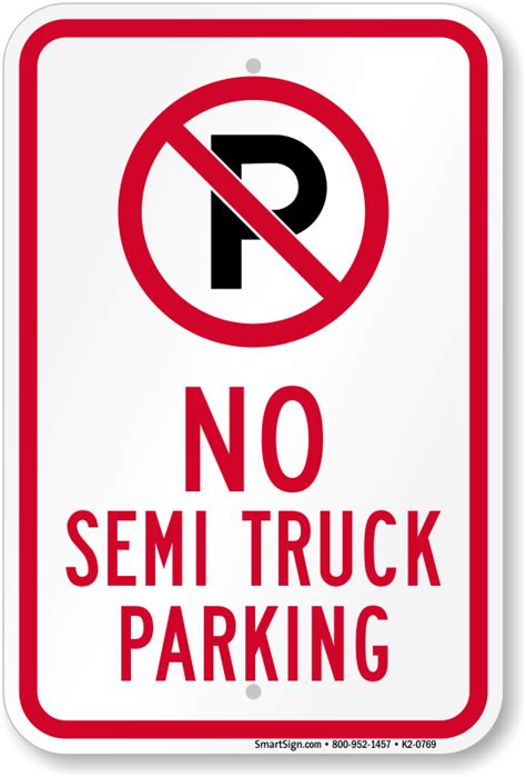 No Semi Truck Parking Sign Sku K2 0769