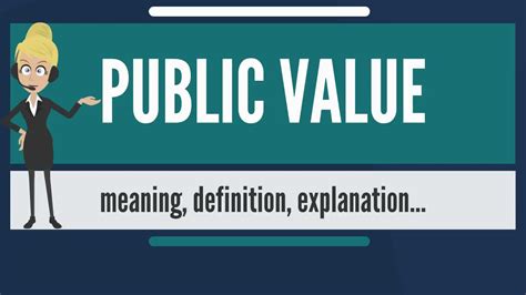What Is Public Value What Does Public Value Mean Public Value Meaning