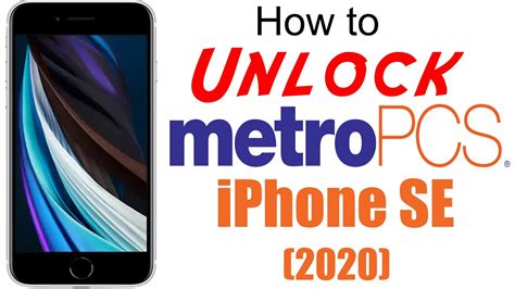 How To Unlock Metropcs Iphone Se 2 2020 Use In Usa And Worldwide