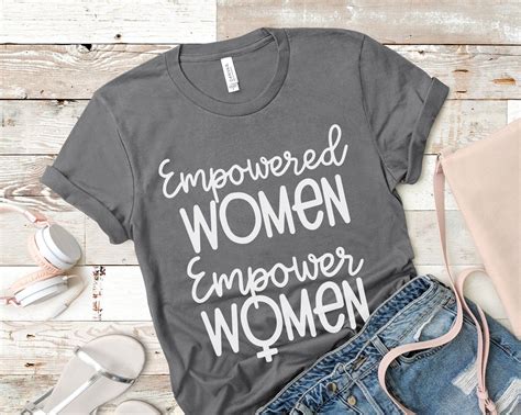 Empowered Women Empower Women Shirt Feminist Shirt Feminism Etsy