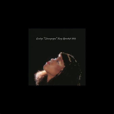 ‎evelyn Champagne King Greatest Hits Album By Evelyn Champagne
