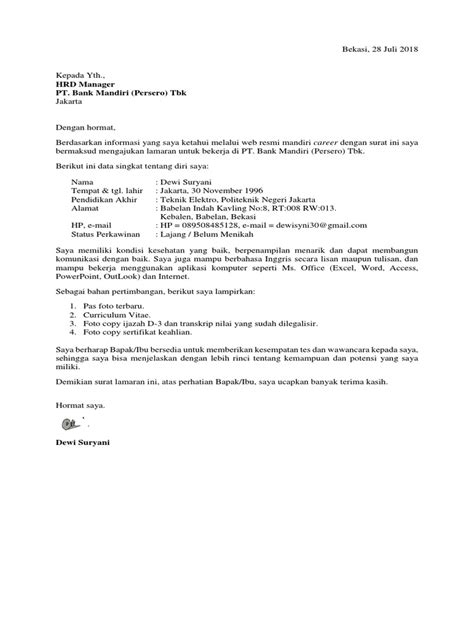 Surat lamaran kerja merupakan dokumen yang dimanfaatkan oleh pencari kerja untuk memberikan informasi tertulis secara lengkap kepada perusahaan yang sedang membuka lowongan pekerjaan. Contoh Surat Lamaran Kerja Di Bank Dalam Bahasa Indonesia
