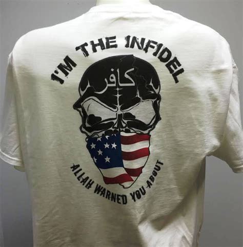Im The Infidel Allah Warned You About Color T Shirt And Motorcycle Shirts