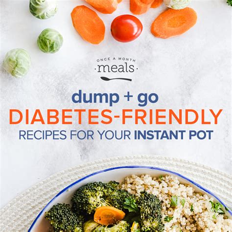 Healthy frozen dinners for diabetics | diabetestalk.net from diabetestalk.net. Spring Diabetes-Friendly Instant Pot Dump and Go Mini ...