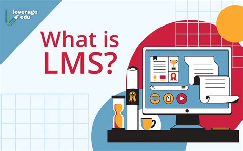 Lms Learning Management System Leverage Edu