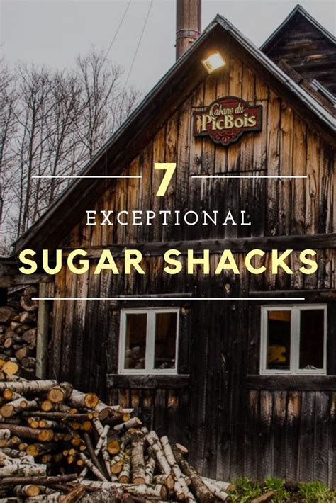 Seven Exceptional Sugar Shacks Eastern Townships Québec In 2021