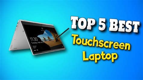 Top 5 Best Touchscreen Laptops Best Touchscreen Laptopsbest Budget