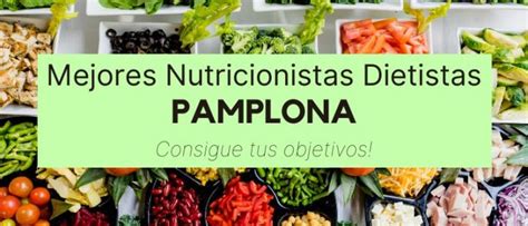 Los 5 Mejores Dietistas Nutricionistas De Pamplona En 2024 Dietistas Pamplona