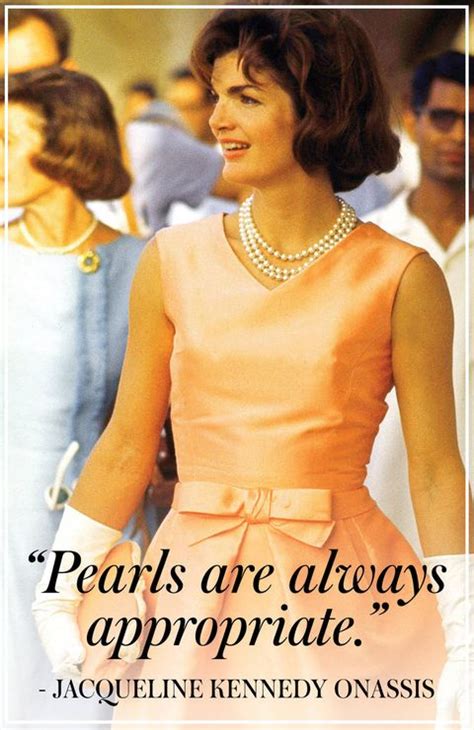 Best Jacqueline Kennedy Onassis Quotes Best Jackie O Quotes