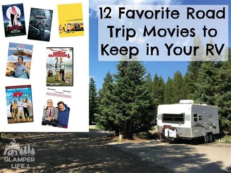 Favorite Road Trip Movies To Keep In Your Rv Glamper Life