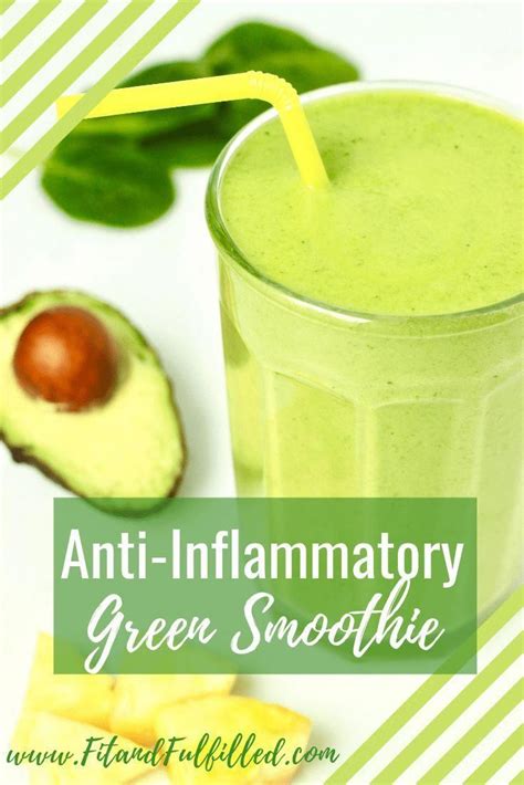 The Delicious Anti Inflammatory Smoothie Contains Pineapple Avocado