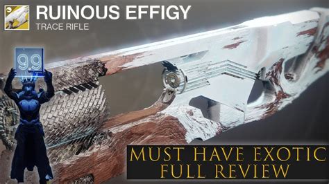Ruinous Effigy Destiny 2 Exotic Trace Rifle Full Review Is It Good