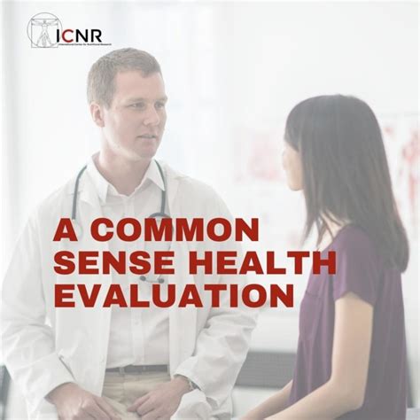 A Common Sense Health Evaluation Icnr