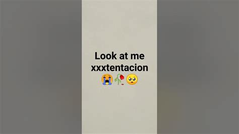 Look At Me Xxxtentacion 🥺🥀😭 Viral Youtube