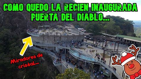 Puerta Del Diablo En Es Al Fin Terminada Miradores De Cristal Parques