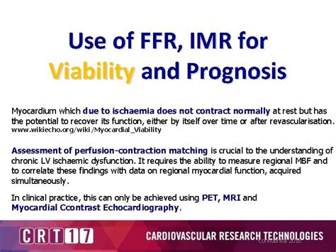 Use Of Ffr Imr For Viability And Prognosis