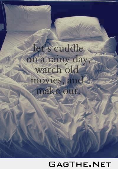 Lets Cuddle On A Rainy Day Quotes Words Inspirational Quotes