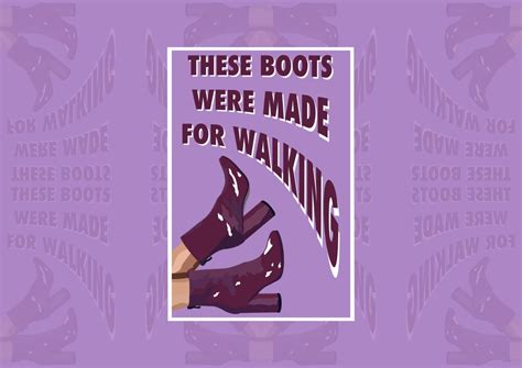 These Boots Were Made For Walking Nancy Sinatra Print Etsy