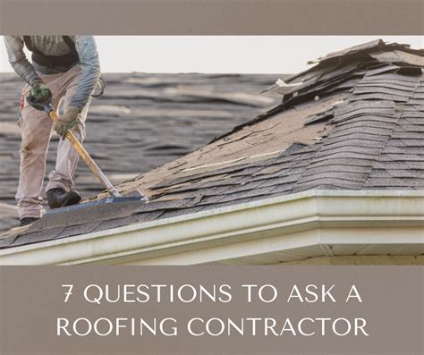 Questions You Must Ask Your Roofing Contractor Before Hiring Them Dig This Design