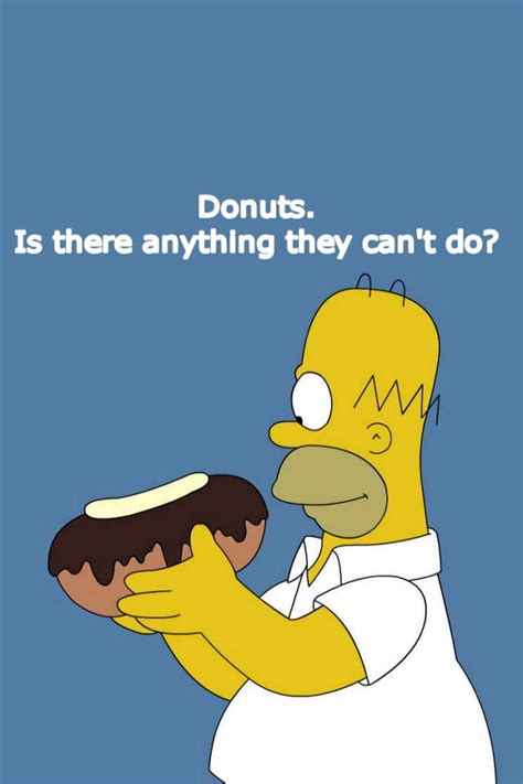 Homer Simpson Donuts Donut Pun Donut Humor Doughnut Funny Happy