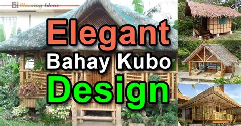 Elegant Bahay Kubo Design Ideas Blowing Ideas