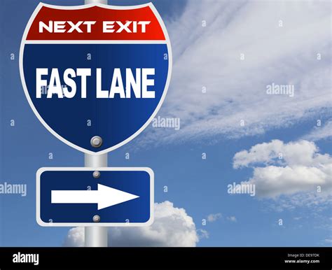Fast Lane Road Sign Stock Photo Alamy