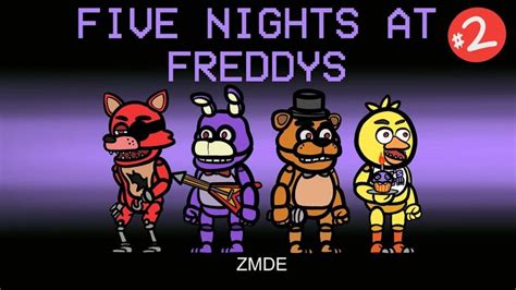 Among Us But Five Nights At Freddys Imposter Roles Mods 2 Youtube