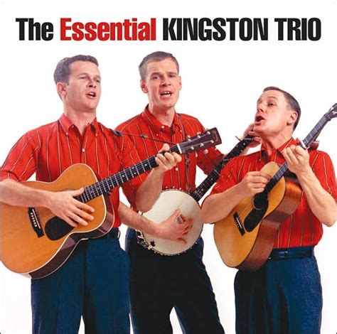 The Essential Kingston Trio By The Kingston Trio Cd Barnes And Noble®