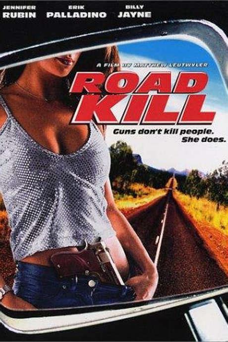 ‎road Kill 1999 Directed By Matthew Leutwyler • Reviews Film Cast • Letterboxd