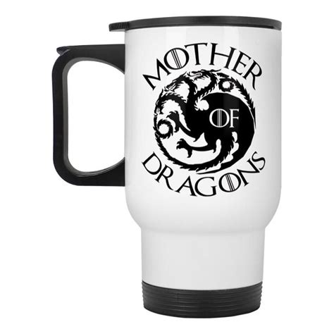 Game Of Thrones Mother Of Dragons Funny Stainless Steel Travel Mug