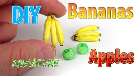 Diy Realistic Miniature Bananas And Apples Dollhouse No Polymer