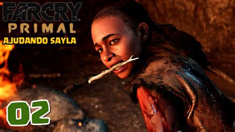 Ajudando Sayla Far Cry Primal 02 Youtube