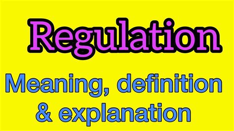 Regulation Meaning What Is Regulation What Does Regulation Mean
