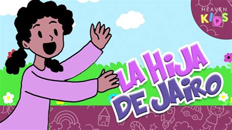 Caricaturas Para Niños La Hija De Jairo 👧🏻 Youtube
