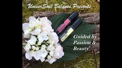 Guided By Passion And Beauty Youtube