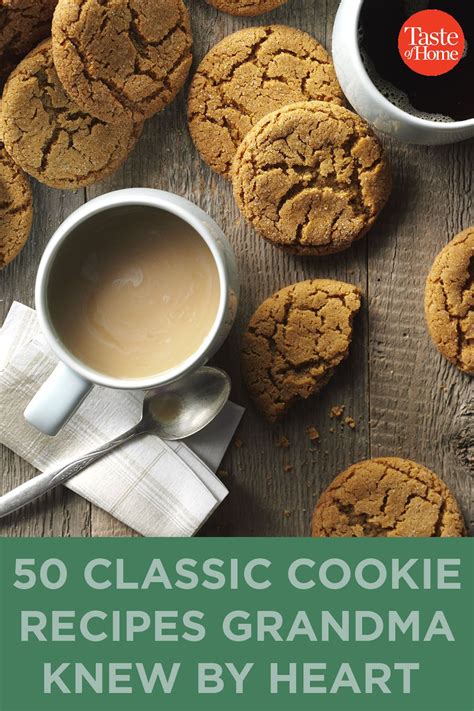 50 Classic Cookie Recipes Grandma Knew By Heart Classic Cookies