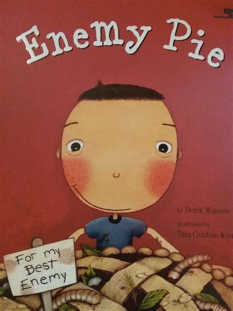 Enemy Pie By Derek Munson Hardcover Books About Kindness Reading