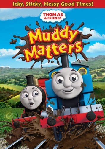 But i love hanging out with the guys, even if they do drive me up. Susan's Disney Family: Thomas & Friends: Muddy Matters DVD ...