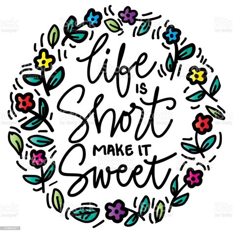 Life Is Short Make It Sweet Hand Lettering Poster Quote Design Stock