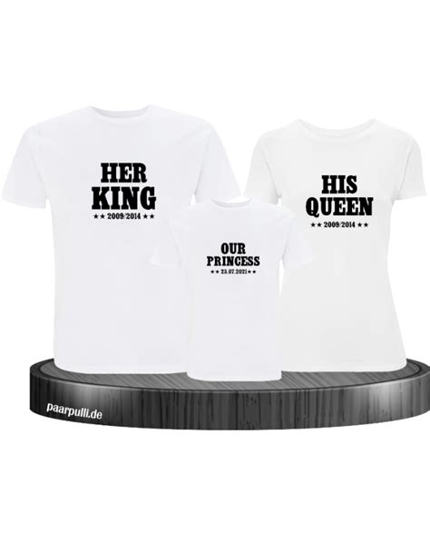 Her King His Queen Und Our Princess Mit Wunschdatum Familien Shirts