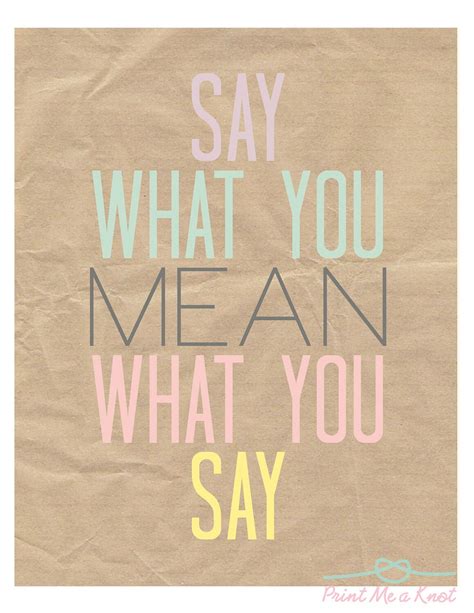 8 X 10 Say What You Mean What You Say Typography Art Print Etsy